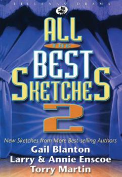 Paperback All the Best Sketches 2: New Sketches from More Best-Selling Authors Book