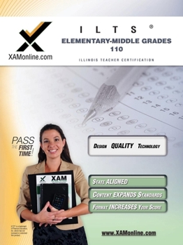 Paperback Ilts Elementary-Middle Grades 110 Teacher Certification Test Prep Study Guide Book