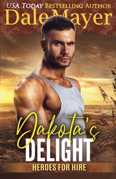 Dakota's Delight (Heroes for Hire)