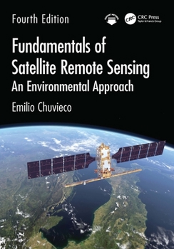 Hardcover Fundamentals of Satellite Remote Sensing: An Environmental Approach Book