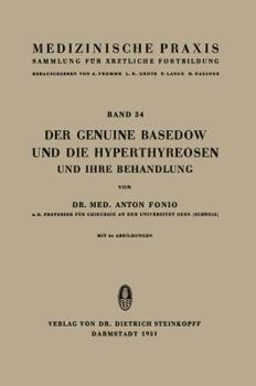 Paperback Der Genuine Basedow Und Die Hyperthyreosen Und Ihre Behandlung [German] Book