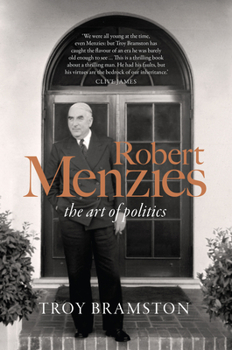 Hardcover Robert Menzies: The Art of Politics Book