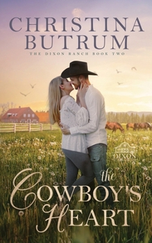Paperback The Cowboy's Heart: A Clean, Second Chance Cowboy Romance Book