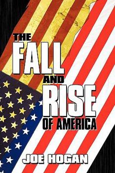 Paperback The Fall and Rise of America Book
