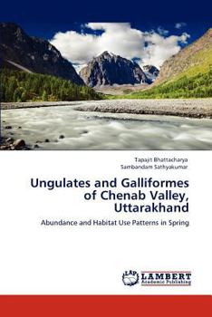 Paperback Ungulates and Galliformes of Chenab Valley, Uttarakhand Book