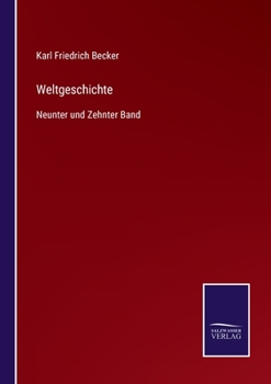 Paperback Weltgeschichte: Neunter und Zehnter Band [German] Book