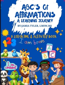 Paperback ABC'S of Affirmations: A Learning Journey Book