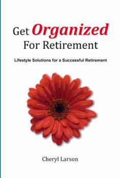 Paperback Get Organized for Retirement Book