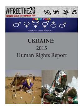 Paperback Ukraine: 2015 Human Rights Report Book