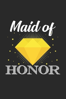 Maid of honor: 6x9 Bachelorette party | grid | squared paper | notebook | notes