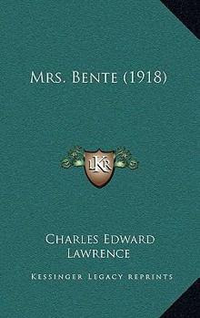 Paperback Mrs. Bente (1918) Book
