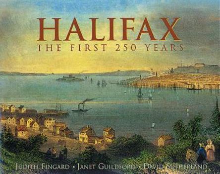 Paperback Halifax: The First 250 Years Book
