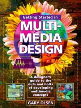 Paperback Getting Started Multimedia Design Book