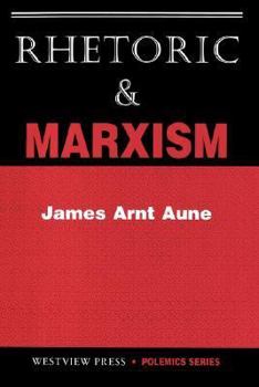 Paperback Rhetoric And Marxism (Polemics Series) Book