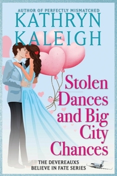 Paperback Stolen Dances and Big City Chances Book