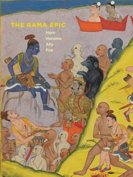 Paperback Rama Epic: Hero, Heroine, Ally, Foe Book