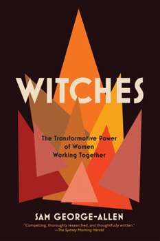 Paperback Witches: The Transformative Power of Women Working Together Book