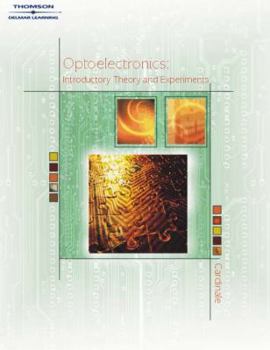 Paperback Optoelectronics Introductory Theory & Experiments Book
