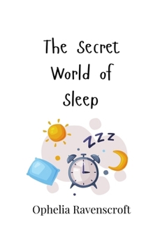 Paperback The Secret World of Sleep Book