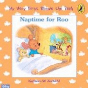 Hardcover Nap Time for Roo: My Very First Winnie the Pooh Book
