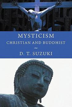 Paperback Mysticism: Christian and Buddhist Book