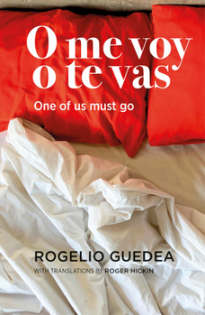 Paperback O Me Voy O Te Vas / One of Us Must Go Book