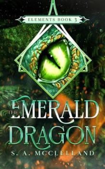 Paperback The Emerald Dragon: Elements Book