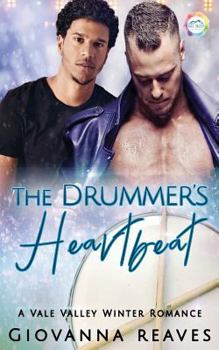 The Drummer's Heartbeat: A Winter Romance (Vale Valley) - Book #11 of the Vale Valley Season One