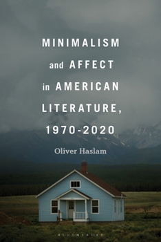 Paperback Minimalism and Affect in American Literature, 1970-2020 Book