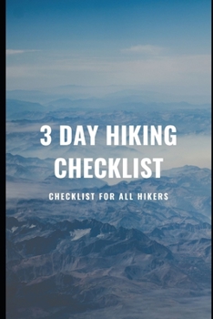 3 Day Hiking Checklist: The perfect checklist for multi day hiking