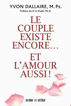 Paperback Le couple existe encore ... Et l'amour aussi ! [French] Book