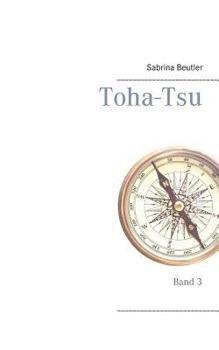 Paperback Toha-Tsu: Band 3 [German] Book