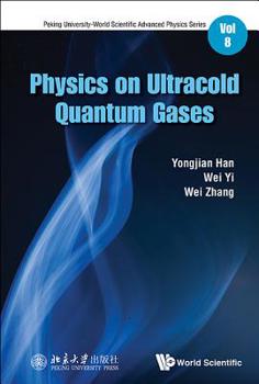 Hardcover Physics on Ultracold Quantum Gases Book