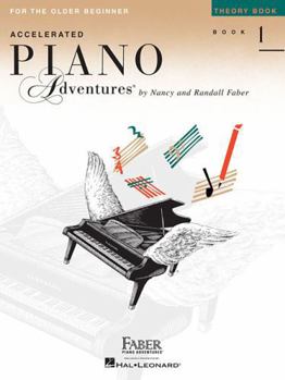 Paperback Accelerated Piano Adventures: Theory Book 1 Beginner Piano Theory for Older Students Educational Piano Sheet Music Songbook Faber Piano Book for Adult Book