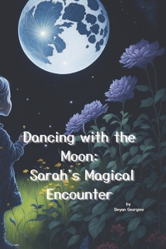 Paperback Dancing with the Moon Sarah's Magical Encounter Book