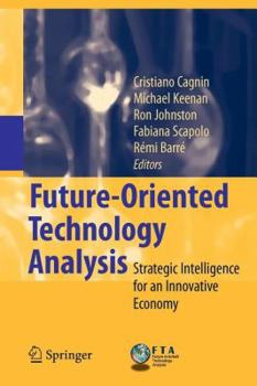 Paperback Future-Oriented Technology Analysis: Strategic Intelligence for an Innovative Economy Book