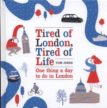 Hardcover Tired of London, Tired of Life Book