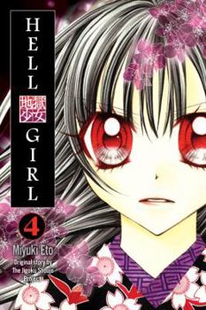 Hell Girl 4 - Book #4 of the Hell Girl