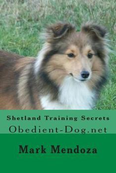 Paperback Shetland Training Secrets: Obedient-Dog.net Book