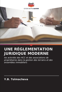 Paperback Une Réglementation Juridique Moderne [French] Book