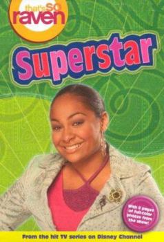 Superstar (That's So Raven, #16) - Book #16 of the That's So Raven