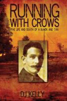 Paperback Running with Crows - The Life and Death of a Black and Tan Book