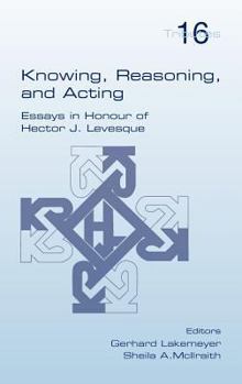 Hardcover Knowing, Reasoning, and Acting Book