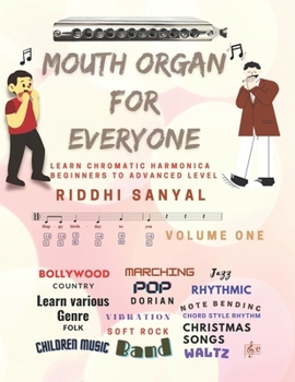 Paperback Mouth Organ For Everyone: Learn Chromatic Harmonica - Beginners to Advanced Level Book