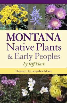 Paperback Montana Native Plants & Early Peoples Book