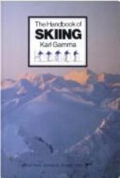 Paperback The Handbook of Skiing (REV.) Book