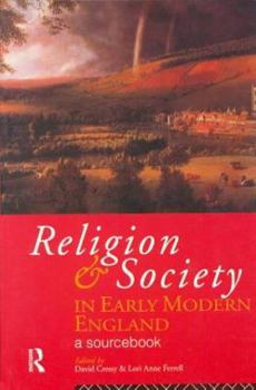 Paperback Religion and Society in Early Modern England: A Sourcebook Book