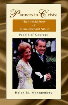 Paperback Partners-in-Crisis: The Untold Story of Pat and Richard Nixon: People of Courage Book
