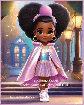 Paperback 3-Minute Story Adventures of Afro Puff Girl Book