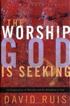 Hardcover The Worship God Is Seeking Book